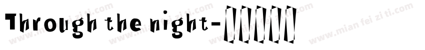 Through the night字体转换